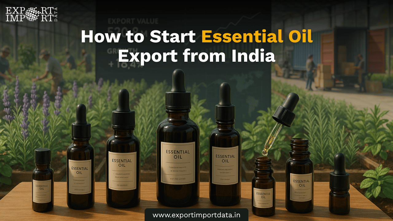 Export of essential oil from India